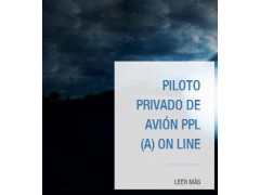 Piloto Privado de Avión PPL (A) ON LINE